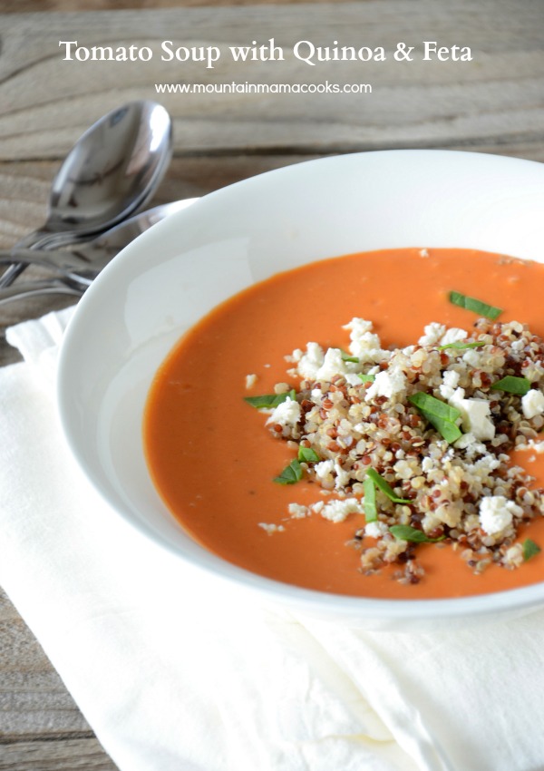TomatoSoupwithQuinoaandFetamountainmamacooks1 Mountain Mama